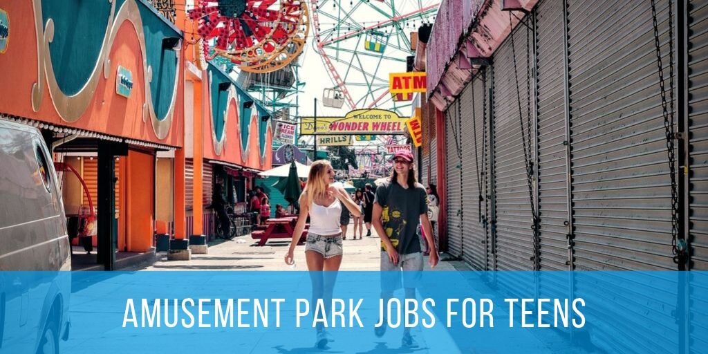 amusement parks jobs for teens