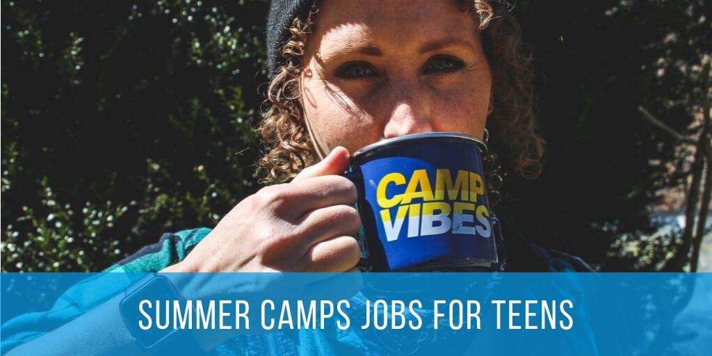 summer camps jobs for teens